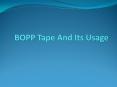 Things To Need to Know About BOPP Adhesive Tape PowerPoint PPT Presentation