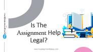 Is The Assignment Help Legal?