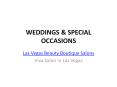 WEDDINGS & SPECIAL OCCASIONS - Best Hair Salon in Las Vegas PowerPoint PPT Presentation