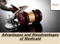 Advantages and Disadvantages of Medicaid PowerPoint PPT Presentation