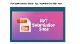 Ppt Submission Sites | Ppt Submission Sites List PowerPoint PPT Presentation