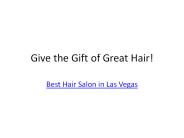 Check out the Gift Cards - Best Hair Salon in Las Vegas
