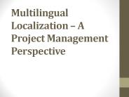 Multilingual Localization – A Project Management Perspective