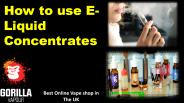 How to use E-Liquid Concentrates