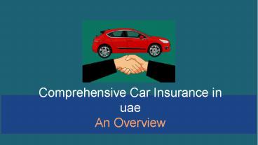 An Overview Comprehensive Car Insurance