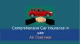 An Overview Comprehensive Car Insurance PowerPoint PPT Presentation
