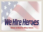 We Hire Heroes: Job Recruiters For Veterans