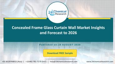 Concealed Frame Glass Curtain Wall Market Insights and Forecast to 2026