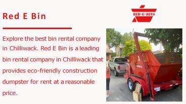 Dumpster Rental Services Chilliwack | Red E Bin