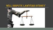 Get information about Will Dispute