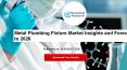 Metal Plumbing Fixture Market Insights and Forecast to 2026 PowerPoint PPT Presentation