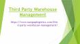 Third Party Warehouse Management PowerPoint PPT Presentation