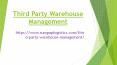 Third Party Warehouse Management PowerPoint PPT Presentation