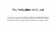 Fat Reduction in Dubai PowerPoint PPT Presentation