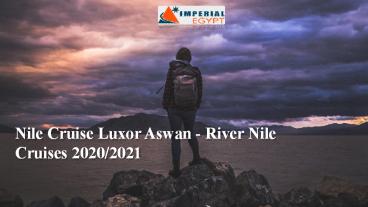 Nile Cruise Luxor Aswan - River Nile Cruises 2020/2021