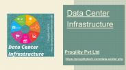 Data Center Infrastructure