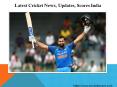 All Updates and Latest Cricket News from Cricketnmore PowerPoint PPT Presentation