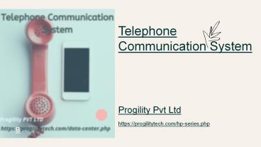 Telephone Communication System