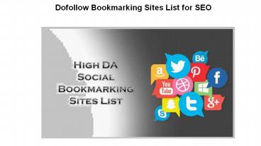Dofollow Bookmarking Sites List for SEO