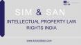 Top Intellectual Property Law Rights India - Sim & San PowerPoint PPT Presentation