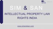 Top Intellectual Property Law Rights India - Sim & San