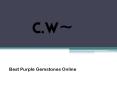 Best Purple Gemstones Online - cwordsworth.com PowerPoint PPT Presentation