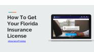 How To Get Your Florida Insurance License