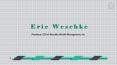 Eric Weschke - Skillful Management Expert PowerPoint PPT Presentation