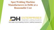 Spot Welding Machine Manufacturers in Delhi