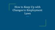 How to Keep Up with Changes to Employment Laws