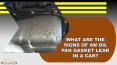 What are the Signs of an Oil Pan Gasket Leak in a Car PowerPoint PPT Presentation