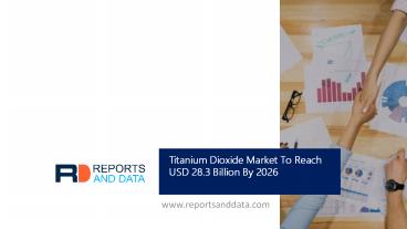 Titanium Dioxide Market