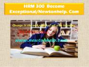HRM 300 Become Exceptional/newtonhelp.com