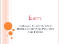 Prepare To Move Your Home Interstate: Pro Tips and Tricks PowerPoint PPT Presentation