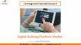 Digital Banking Platform Market Size Worth $9 Billion By 2026 - KBV Research PowerPoint PPT Presentation