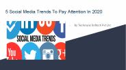 5 Social Media Trends To Pay Attention In 2020