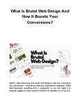 What Is Brutal Web Design And How It Boosts Your Conversions? PowerPoint PPT Presentation
