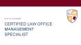Certified Law Office Management Specialist - Siotoh Academy PowerPoint PPT Presentation