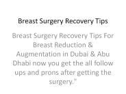 Breast Surgery Recovery Tips