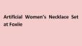 Artificial Women’s Necklace Set at Foxiie PowerPoint PPT Presentation