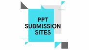 Focal points of PPT Submission Websites in SEO