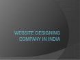 website designing company in India PowerPoint PPT Presentation