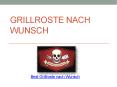Grillroste nach Wunsch PowerPoint PPT Presentation