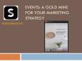 Events: a Gold Mine for your Marketing Strategy PowerPoint PPT Presentation