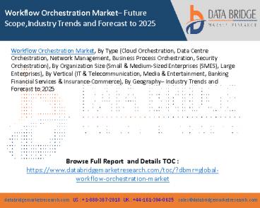 Workflow Orchestration Market– Future Scope,Industry Trends and Forecast to 2025