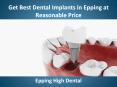 Get Best Dental Implants in Epping at Reasonable Price - Epping High Dental PowerPoint PPT Presentation