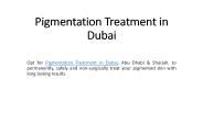 Pigmentation Treatment in Dubai (1)