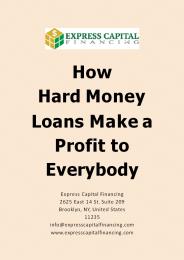 How Hard Money Loans Make a Profit to Everybody