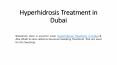 Hyperhidrosis Treatment in Dubai PowerPoint PPT Presentation