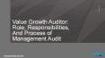 Value Growth Auditor: Role, Responsibilities, And Process of Management Audit PowerPoint PPT Presentation